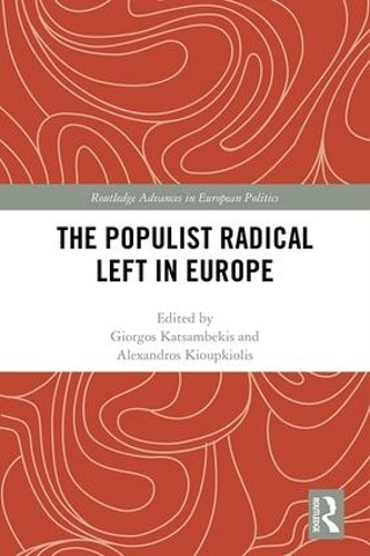 The Populist Radical Left in Europe by Giorgos Katsambekis, A... - 9781138744806