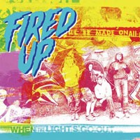Fired Up - When The Lights Go Out - Cd - F72Z
