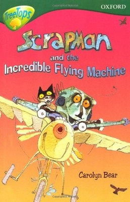 Oxford Reading Tree: Level 12: TreeTops More Stories C: Scrapman