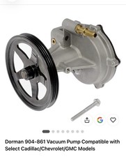 Dorman 904-861 Vacuum Pump Compatible With Select Cadillacchevroletgmc... Dorman 904-861 Vacuum Pump Compatible With Select Cadillacchevroletgmc...