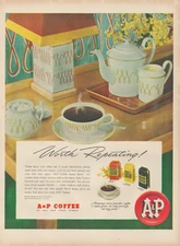 1948 A&P Food Stores Coffee Worth Repeating Mild Rich Vigorous Vintage Print Ad