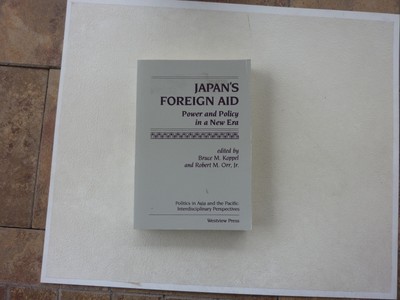 Japan's Foreign Aid : Power and Policy in a New Era  Excellent Overall Condition