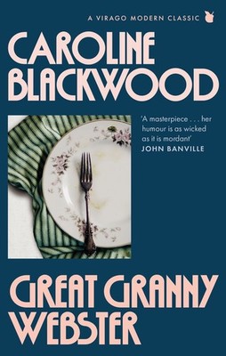 Great Granny Webster: The rediscovered dark masterpiece shortlisted for the Book