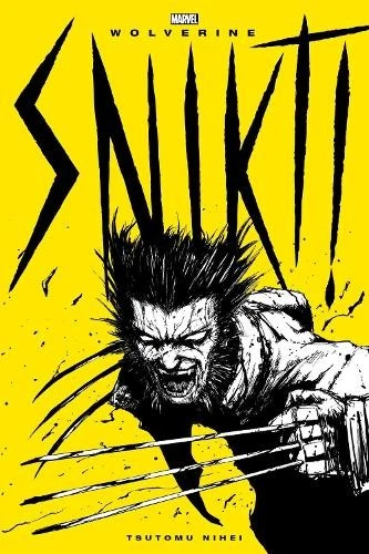 Tsutomu Nihei Wolverine: Snikt! (Paperback) Wolverine: Snikt! (UK IMPORT)