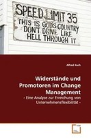 WiderstäNde Und Promotoren Im Change Management Alfred Koch Taschenbuch Deutsch