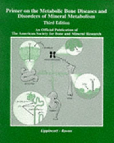 Primer on the Metabolic Bone Diseases and Disorders of Mineral ...