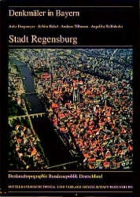 Denkmäler in Bayern, Bd.3/37, Stadt Regensburg Buch MZ Buchverlag