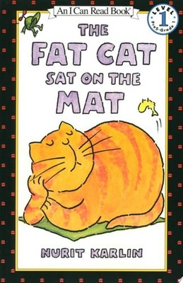 The Fat Cat Sat on the Mat (I Can Read Level 1) by Karlin, Nurit, Acceptable Boo