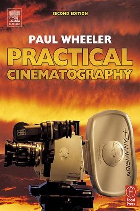 Practical Cinematography - 2nd Edition