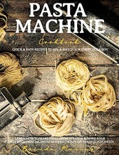 Pasta Machine Cookbook: Quick and Ea..., Marino, Brenda