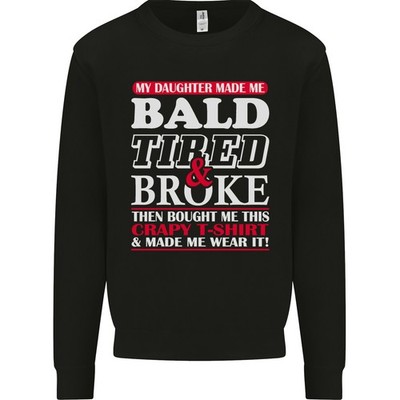 Tochter Bald Tired & Broke Vatertag Herren Sweatshirt Pullover