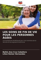 Les Soins De Fin De Vie Pour Les Personnes ÂGÉEs Caballero (U. A.) Taschenbuch