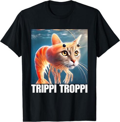 Trippi Troppi - Italian Brainrot Meme T-Shirt, Unisex Tee - Bild 1 von 3
