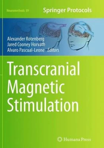 Transcranial Magnetic Stimulation (Neuromethods) by Alexander Rotenberg - Picture 1 of 2