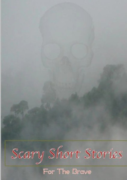 Various Writers | Scary Short Stories, For The Brave | Taschenbuch | Englisch-image