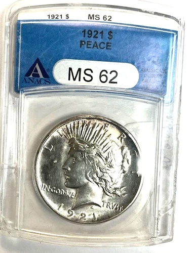 1921 PEACE DOLLAR HIGH RELIEF MS62 under graded,  ANACS ,MS62 25 YES OLD SLAB
