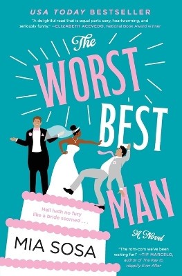 The Worst Best Man: A Novel By Mia Sosa - New Copy - 9780062909879