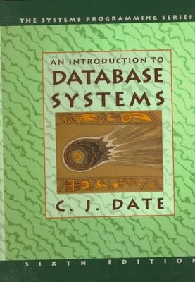 An Introduction to Database Systems by Date, C. J.