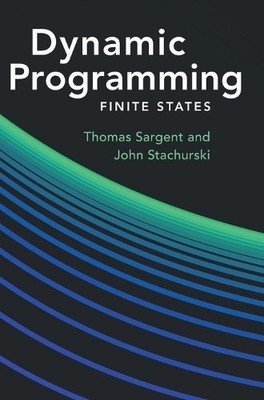 Thomas J Sargent John Stachurski Dynamic Programming (Gebundene Ausgabe)