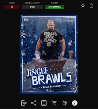 VIDEOGAME Topps WWE Slam 25 - MAIN EVENT JINGLE BRAWLS Base - BRON BREAKKER