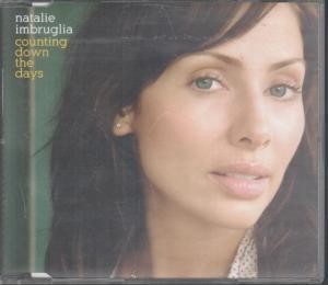 Natalie Imbruglia Counting Down the Days CD Europe Brightside 2005 82876715582