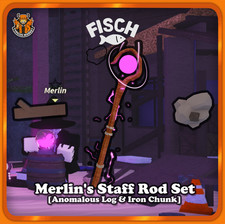 [FISCH] - Merlin's Staff Rod Set - [Anomalous Log & Iron Chunk / Merlin's Upd...