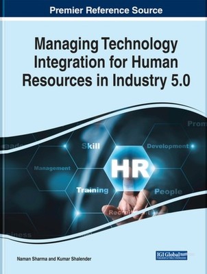 Sharma - Managing Technology Integration for Human Resources in Indust - X555z