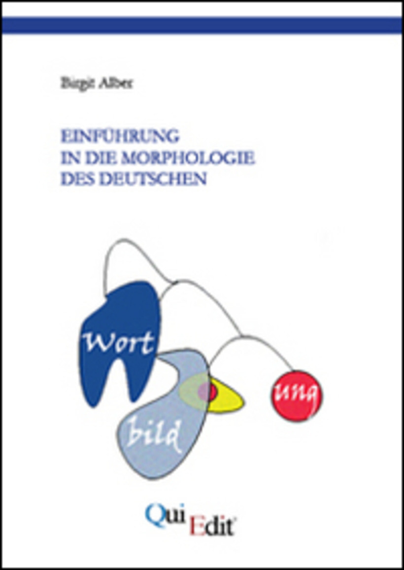 EINFÜHRUNG IN DIE MORPHOLOGIE DES DEUTSCHEN - ALBER BIRGIT 9788864642925