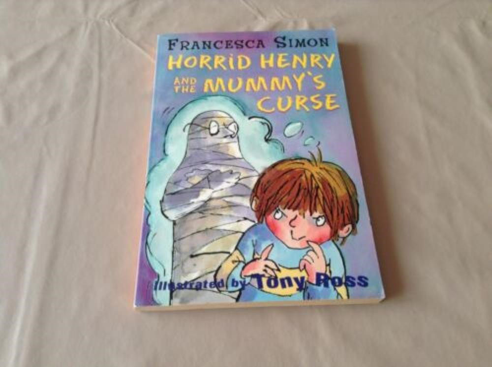 FRANCESCA SIMON - HORRID HENRY AND THE MUMMY'S CURSE Francesca Simon Paperback