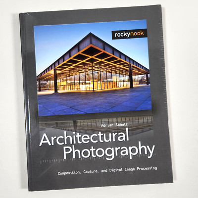 Architectural Photography Composition Capture Digital Image Processing PB 2009