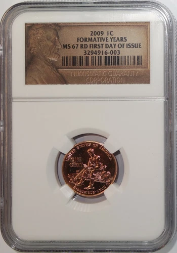 2009 Lincoln Bicentennial Cent / Formative Years Penny NGC MS67 First Day Issue