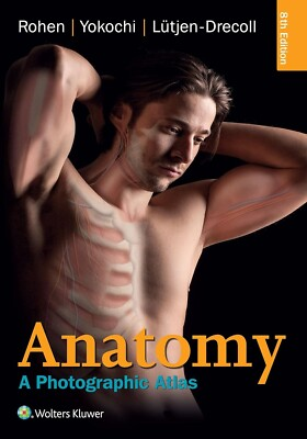 #ad Anatomy: A Photographic Color Atlas of the Human Body 8th Edition 2016 $59.00