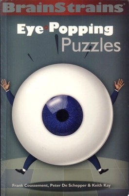 Brainstrains: Eye-Popping Puzzles by Coussement, Frank,De Schepper, Peter,Kay, K
