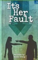 Bryan Craig | It's Her Fault | Taschenbuch | Englisch (2012) | AuthorHouse