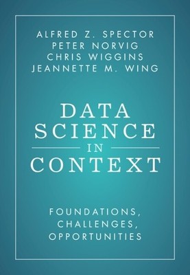 Data Science in Context: Foundation..., Wing, Jeannette