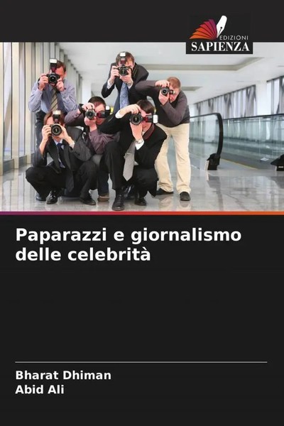Paparazzi E Giornalismo Delle Celebrità Bharat Dhiman (U. A.) Taschenbuch 2022-image