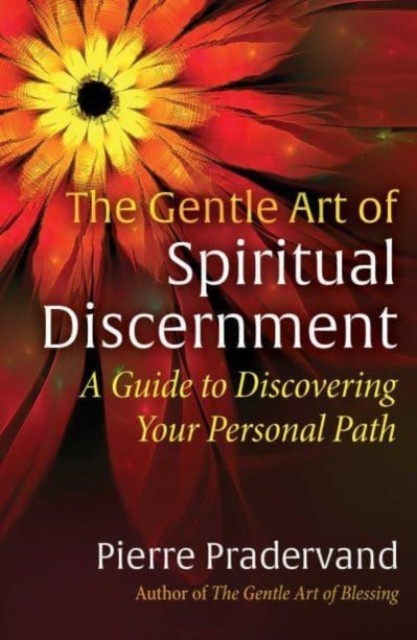 The Gentle Art of Spiritual by Pierre PradervandJonathan (PB 2023) - Image 2