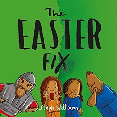 The Easter Fix Taschenbuch Steph Williams
