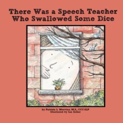 There Was a Speech Teacher Who Swallowed Some Dice - Paperback - GOOD