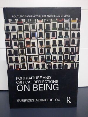 Portraiture and Critical Reflections on Being - Routledge Advances in Art and...