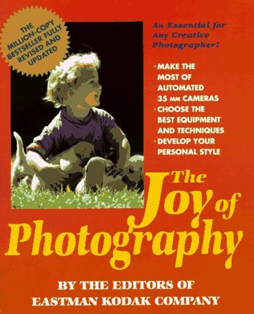 The Joy of Photography Paperback Eastman Kodak Company Staff