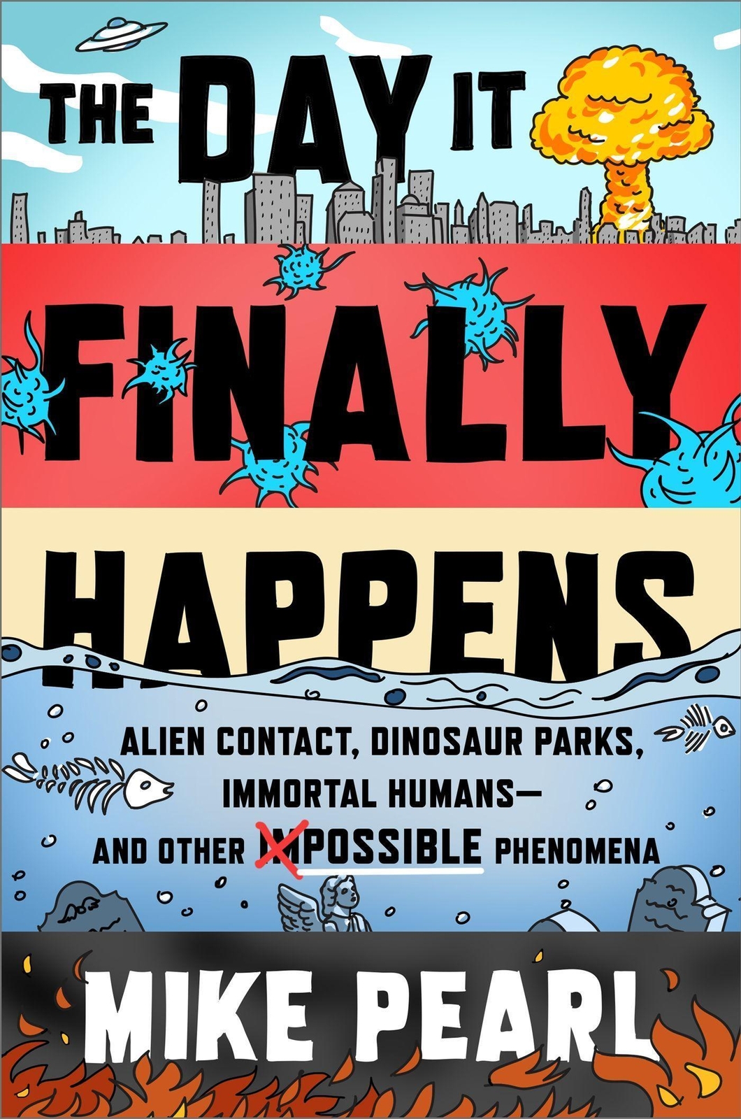 Thumbnail - Mike Pearl | The Day It Finally Happens | Taschenbuch | Englisch
