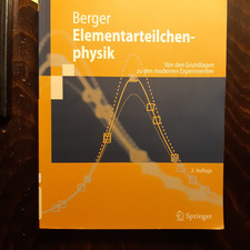 Berger: Elementarteilchenphysik - von denGrundlagen zu modernen Experimenten
