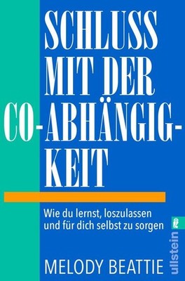 Schluss mit der Co-Abhängigkeit | Melody Beattie | deutsch | Codependent No More