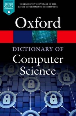 A Dictionary of Computer Science (Oxford Quick Reference) - Paperback - GOOD