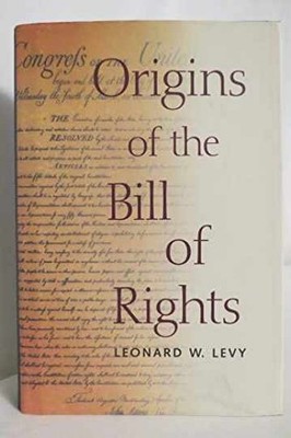 Origins of the Bill of - Hardcover, by Levy Professor Leonard - Acceptable j