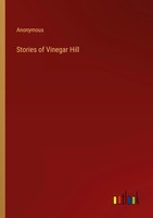 Anonymous | Stories Of Vinegar Hill | Taschenbuch | Englisch (2022)