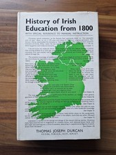 History Of Irish Education From 1800 Hb Book 1972