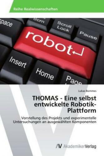 Thumbnail - Thomas - Eine Selbst Entwickelte Robotik-plattform Vorstellung Des