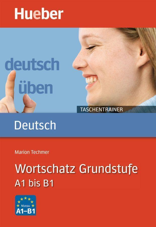 Thumbnail - Deutsch Üben Taschentrainer. Wortschatz Grundstufe | A1 Bis B1 |